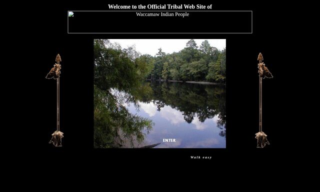 waccamaw.us, 2008 — Walk easy on Mother Earth